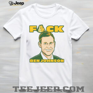 Fuck Ben Johnson Shirt Fuck Ben Johnson Shirt