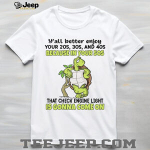 Funny 50th Birthday Turtle “Check Engine Light” Humor T Shirt