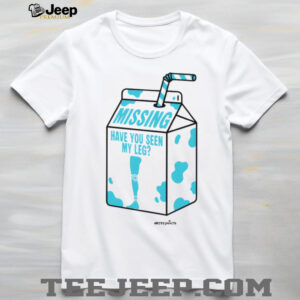 Funny Amputee Humor “Missing Have You Seen My Leg” Milk Carton Tee