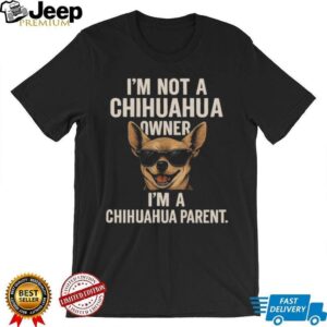 Funny Chihuahua Parent Dog Lover Sunglasses Graphic T Shirt