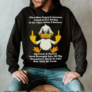 Funny Grumpy Duck Sarcastic Summoning Demons Middle Finger T Shirt Funny Grumpy Duck Sarcastic Summoning Demons Middle Finger T Shirt