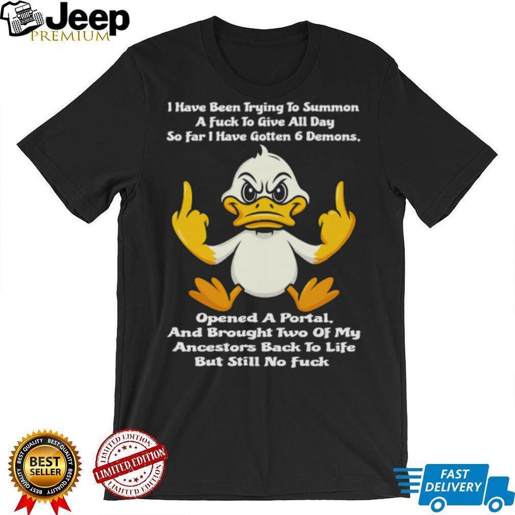 Funny Grumpy Duck Sarcastic Summoning Demons Middle Finger T Shirt Funny Grumpy Duck Sarcastic Summoning Demons Middle Finger T Shirt