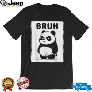 Funny Grumpy Panda “BRUH” Meme Black T Shirt Funny Grumpy Panda “BRUH” Meme Black T Shirt