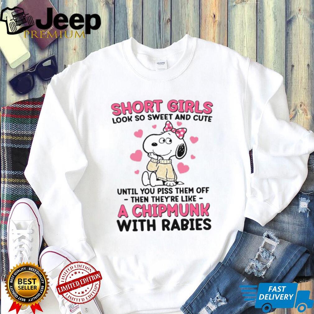 Funny Short Girls Snoopy Belle Chipmunk With Rabies T Shirt Funny Short Girls Snoopy Belle Chipmunk With Rabies T Shirt