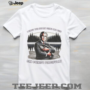 George W Bush I know the human being and fish can coexist peacefully shirt