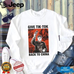 Give TikTok Back To China Political Satire Propaganda Style T Shirt