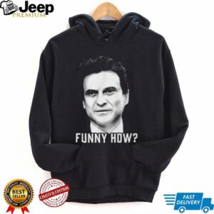 Goodfellas Tommy DeVito Funny How Vintage Style T Shirt