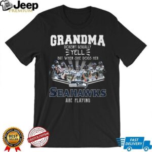 Grandma Doesn't Usually Yell Seattle Seahawks Game Day T Shirt