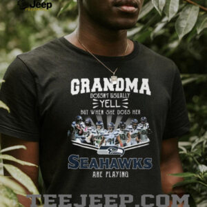 Grandma Doesn't Usually Yell Seattle Seahawks Game Day T Shirt