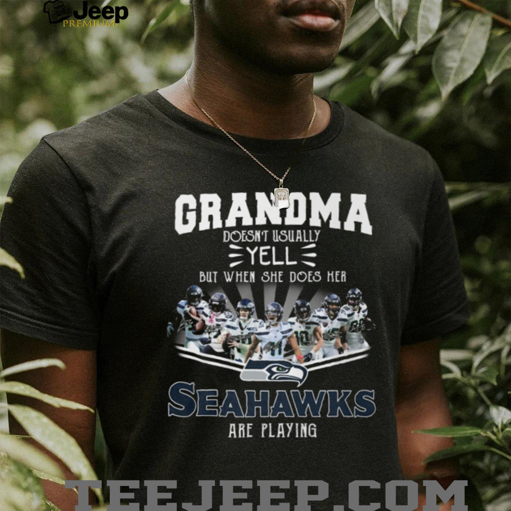 Grandma Doesn’t Usually Yell Seattle Seahawks Game Day T Shirt Grandma Doesn’t Usually Yell Seattle Seahawks Game Day T Shirt