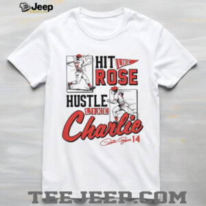 Hit like pete hustle like charlie Cincinnati signature shirt Hit like pete hustle like charlie Cincinnati signature shirt