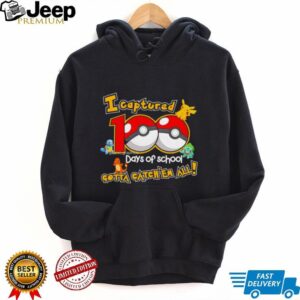 I Captured 100 Days of School Gotta Catch ‘Em All Pokemon Inspired Tee I Captured 100 Days of School Gotta Catch ‘Em All Pokemon Inspired Tee