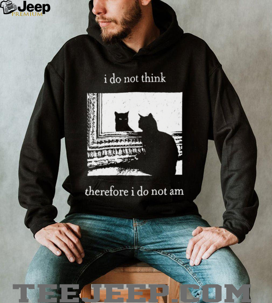 I Do Not Think Therefore I Do Not Am Existentialism Cat Mirror Black Acid Wash Tee I Do Not Think Therefore I Do Not Am Existentialism Cat Mirror Black Acid Wash Tee