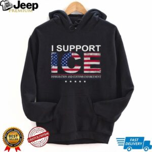 I Support ICE Immigration and Customs Enforcement American Flag T Shirt