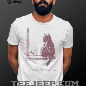 I Think Therefore I Am Cat and Chick Philosophy Sketch T Shirt
