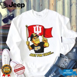 Indiana Hoosiers Just For Today Purdue Rivalry funny College Football shirt