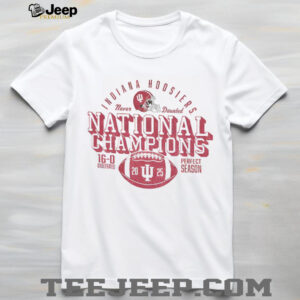 Indiana Hoosiers Undefeated 16 0 Perfect Season Champs Shirt