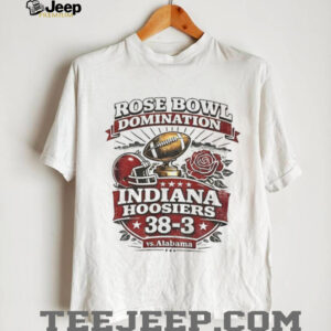Indiana Hoosiers vs Alabama Crimson Tide 38 3 Football Rose Bowl Domination vintage shirt Indiana Hoosiers vs Alabama Crimson Tide 38 3 Football Rose Bowl Domination vintage shirt