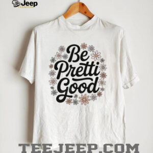 Justice for Alex Pretty Be Pretti Good Floral shirt