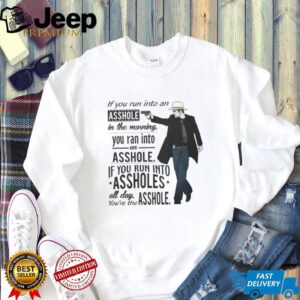 Justified Raylan Givens Asshole Quote Western T Shirt