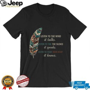 Listen to Your Heart Inspirational Feather T shirt Listen to Your Heart Inspirational Feather T shirt