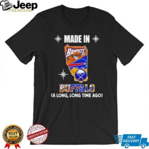 Made in Buffalo a long long time ago State shirt Made in Buffalo a long long time ago State shirt