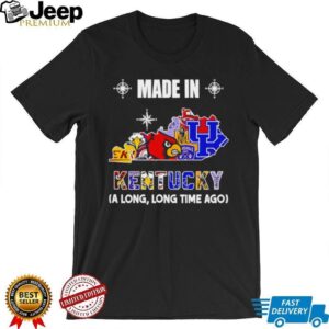 Made in Kentucky a long long time ago State shirt Made in Kentucky a long long time ago State shirt