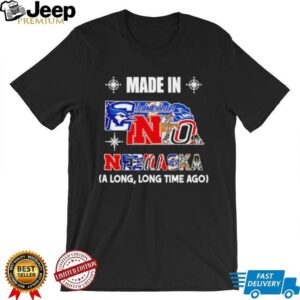 Made in Nebraska a long long time ago State shirt Made in Nebraska a long long time ago State shirt