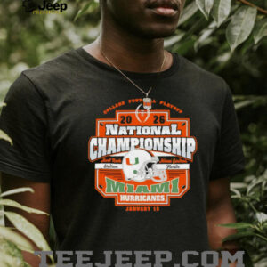 Miami Hurricanes 2025 26 College Football Playoff National Championship Game shirt