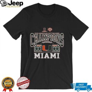 Miami Hurricanes Football 2025 CFP Quarterfinal GoodYear Cotton Bowl Champions shirt