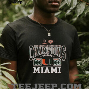 Miami Hurricanes Football 2025 CFP Quarterfinal GoodYear Cotton Bowl Champions shirt