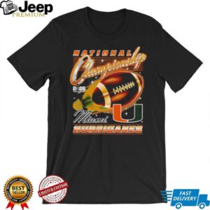 Miami Hurricanes Football College Football Playoff National Championship 2026 shirt Miami Hurricanes Football College Football Playoff National Championship 2026 shirt