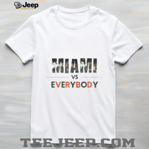 Miami Hurricanes football Miami vs Everybody let’s go Canes shirt