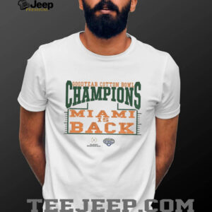 Miami Is Back Goodyear Cotton Bowl Champions Miami Hurricanes shirt
