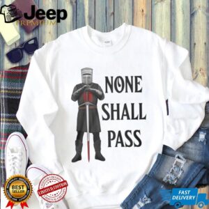 Monty Python Black Knight None Shall Pass White Tshirt Monty Python Black Knight None Shall Pass White Tshirt