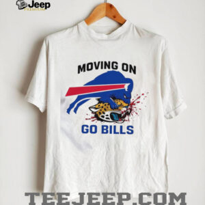 Moving On Go Bills Buffalo Bills Football Shirt