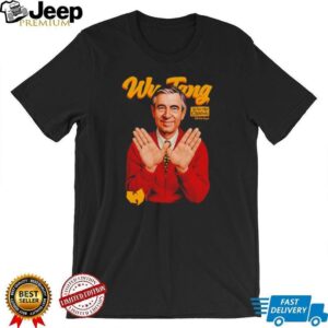 Mr Rogers Fred Rogers Wu Tang is for the children shirt Mr Rogers Fred Rogers Wu Tang is for the children shirt