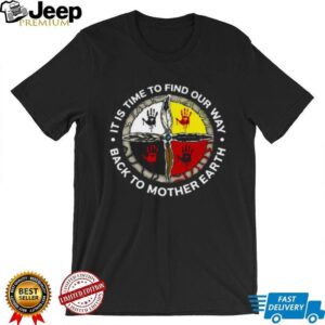 Native American Medicine Wheel Back To Mother Earth T Shirt