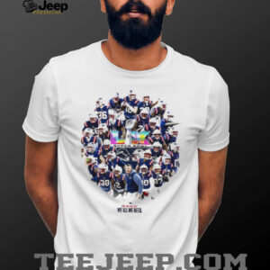 New England Patriots Super Bowl LIX Champions “We All We Need” Roster T Shirt New England Patriots Super Bowl LIX Champions “We All We Need” Roster T Shirt
