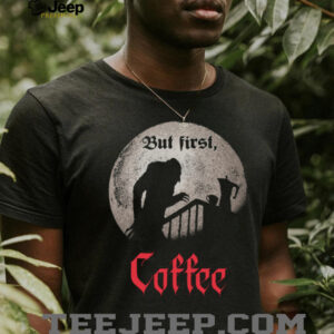 Nosferatu Vampire “But First, Coffee” Gothic Horror T Shirt