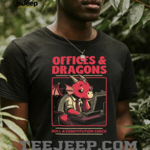 Offices & Dragons Funny Corporate Dragon Tabletop RPG T Shirt