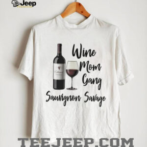 Official Wine Moms Gang Sauvignon Savage Shirt