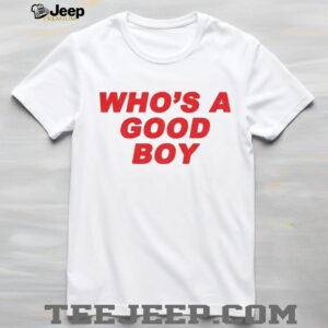 Paigey Cakey who’s a good boy shirt