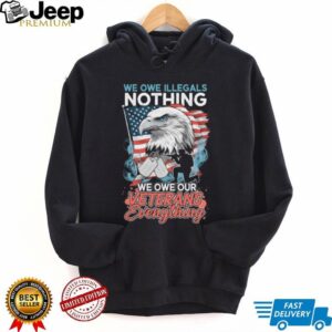 Patriotic American Eagle We Owe Our Veterans Everything T Shirt Patriotic American Eagle We Owe Our Veterans Everything T Shirt