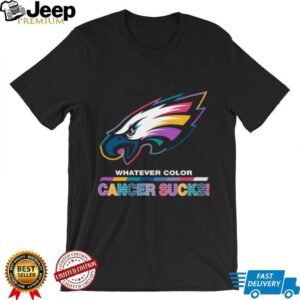 Philadelphia Eagles Whatever Color Cancer Sucks! Crucial Catch T Shirt Philadelphia Eagles Whatever Color Cancer Sucks! Crucial Catch T Shirt