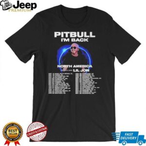 Pitbull I m Back North America Tour 2026 Shirt