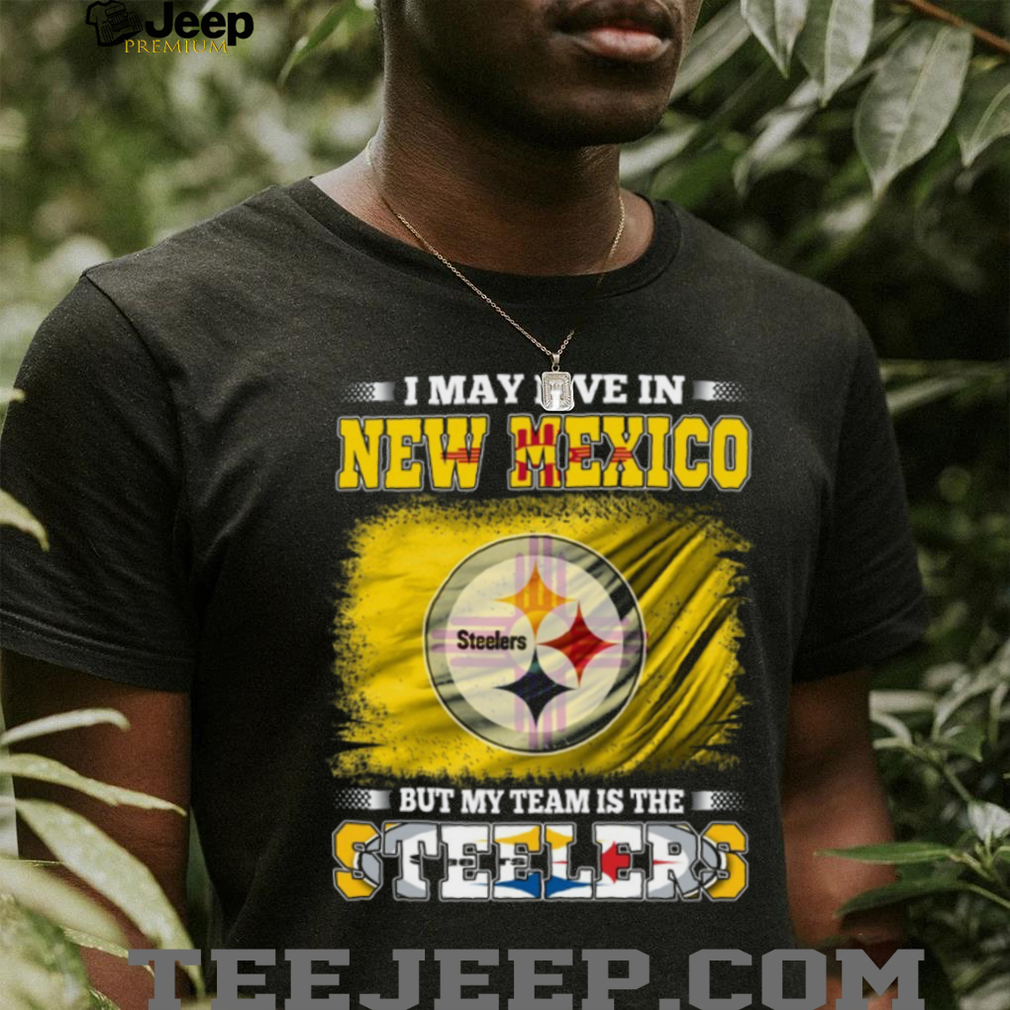 Pittsburgh Steelers New Mexico Fan Pride T Shirt Pittsburgh Steelers New Mexico Fan Pride T Shirt
