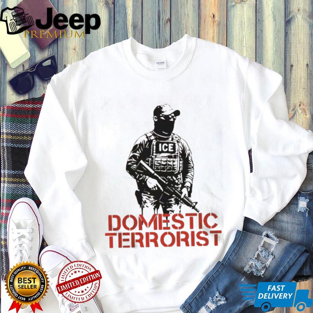 Political Satire T Shirt ICE Agent Domestic Terrorist Graphic Tee Political Satire T Shirt ICE Agent Domestic Terrorist Graphic Tee