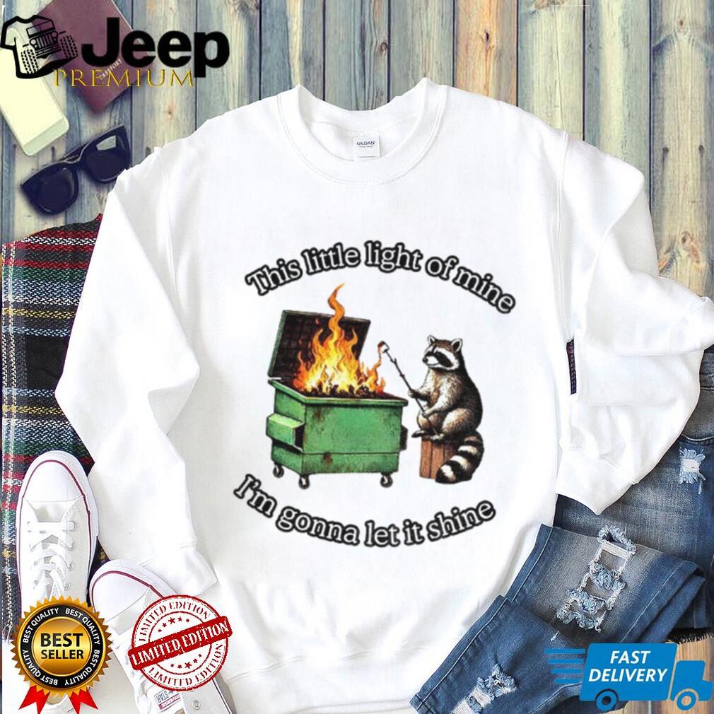 Raccoon Dumpster this little light of mine I’m gonna let it shine shirt Raccoon Dumpster this little light of mine I’m gonna let it shine shirt