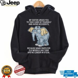 Sarcastic Elephant “No Spare Parts For Old Models” Humor T Shirt Sarcastic Elephant “No Spare Parts For Old Models” Humor T Shirt